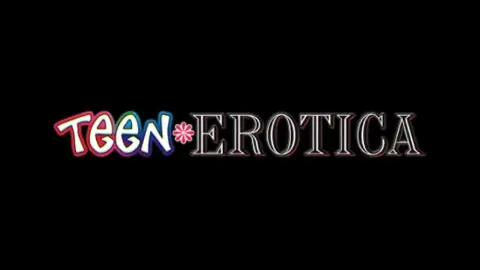 Teen Erotica