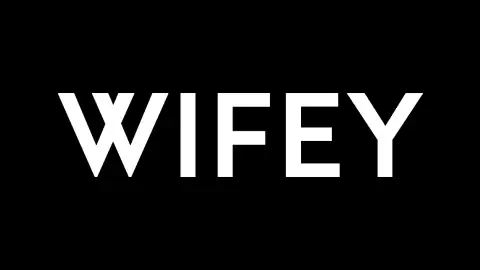 Wifey